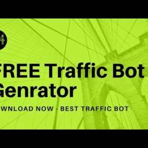 FREE Traffic Bot Generator DOWNLOAD ★ UNLIMITED FREE Traffic to your website ★ Web Traffic