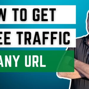 Free Traffic To Any URL (My Secret Strategy)